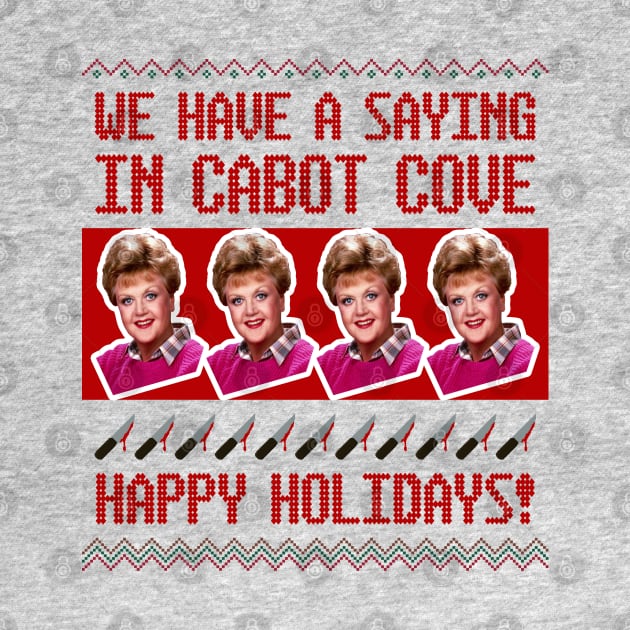 Jessica Fletcher Christmas Sweater Design—We Have a Saying in Cabot Cove by Xanaduriffic